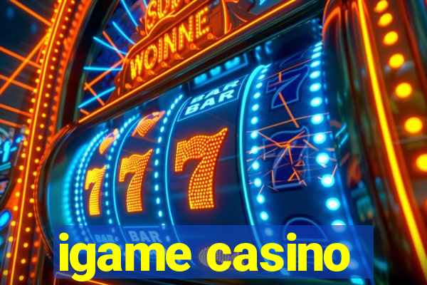 igame casino